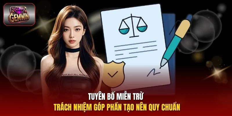 Tuyên bố miễn trừ trách nhiệm góp phần tạo nên quy chuẩn